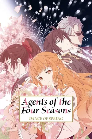 Agents of the Four Seasons: Dance of Spring 2026 Season 1 Hindi - English - Japanese  Audio WEB-DL 720p - 480p - 1080p [EP - 06 Added]