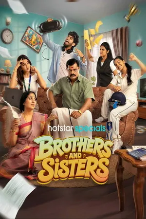 Brothers and Sisters 2026 Season 01 Complete Hindi - Tamil Audio WEB-DL 720p - 480p - 1080p
