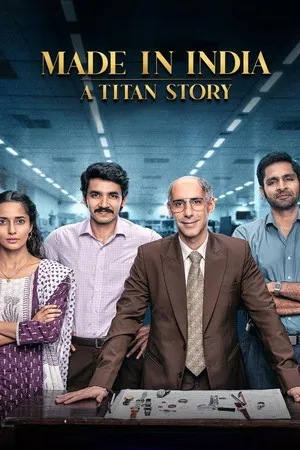 Made in India: A Titan Story 2026 Season 1 Hindi Audio WEB-DL 720p - 480p - 1080p [ALL EPISODES]