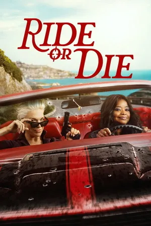 Ride or Die 2026 Season 1 Hindi - English Dual Audio WEB-DL 720p - 480p - 1080p [ALL EPISODES]