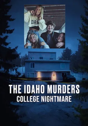 The Idaho Murders: College Nightmare 2026 Season 1 Hindi - English Audio WEB-DL 720p - 480p - 1080p [EP - 03 ADDED]