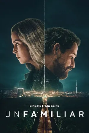 Unfamiliar 2026 Season 1 Hindi Dual Audio WEB-DL 720p - 480p - 1080p [ALL EPISODES]