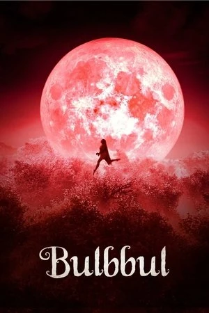 Bulbbul 2020 Hindi Dual Audio WEB-DL 720p - 480p - 1080p
