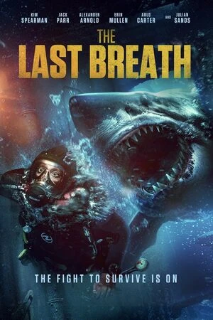 The Last Breath 2024 Hindi Dual Audio WEB-DL 720p - 480p - 1080p - 2160p